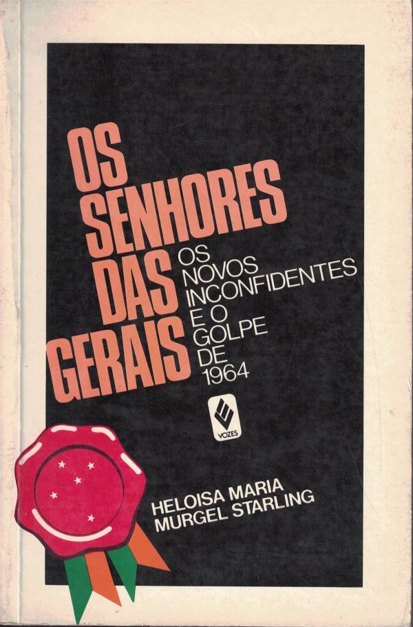 Senhores das Gerais, Os
